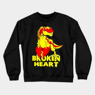 Dinosaur Broken Heart tees Crewneck Sweatshirt